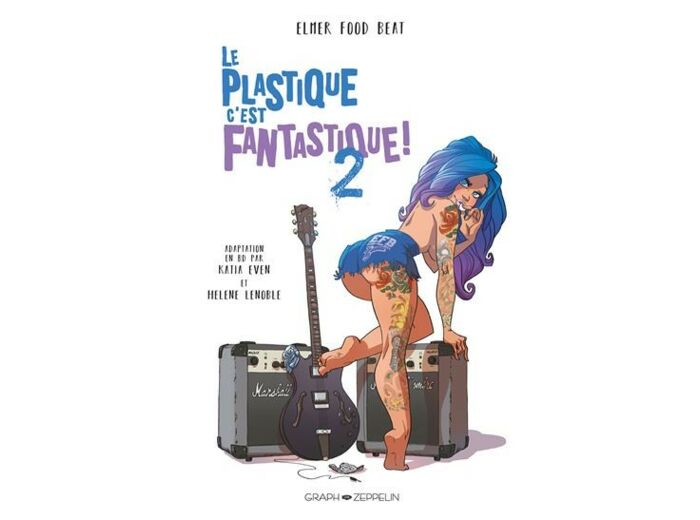 Le plastique, c'est fantastique (volume 2)
