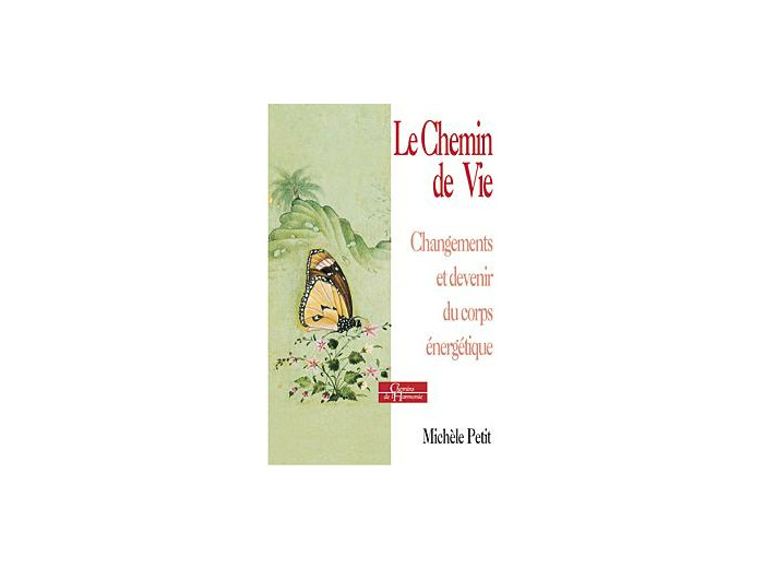 Le Chemin de vie