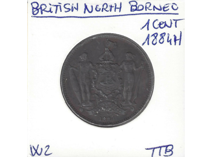BRITISH NORTH BORNEO 1 CENT 1884 H TTB