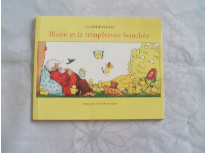 BLAISE ET LA TEMPETEUSE BOUCHEE