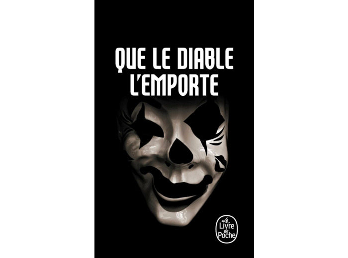 QUE LE DIABLE L'EMPORTE (BOURBON KID, TOME 8)