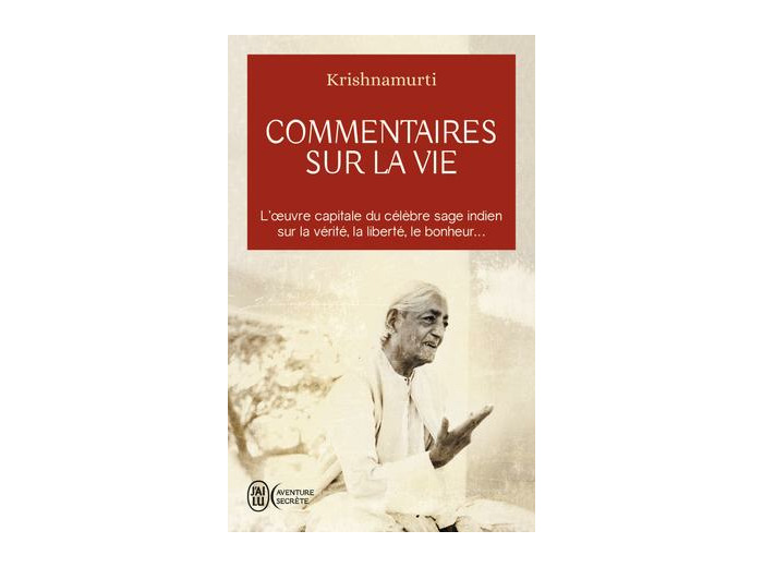 Commentaires sur la vie - 1