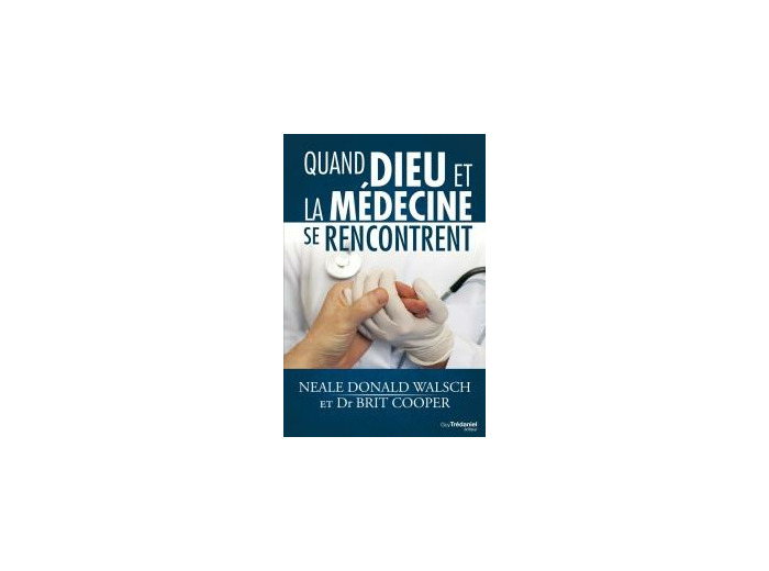 Quand Dieu et la médecine se rencontrent