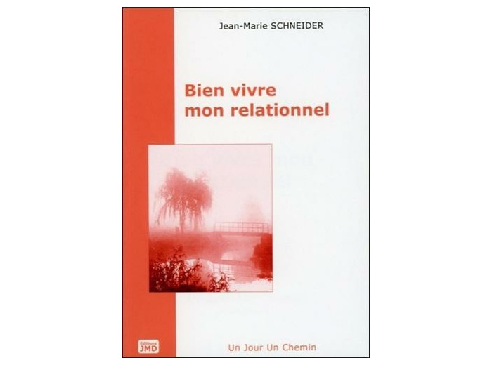 Bien vivre mon relationnel