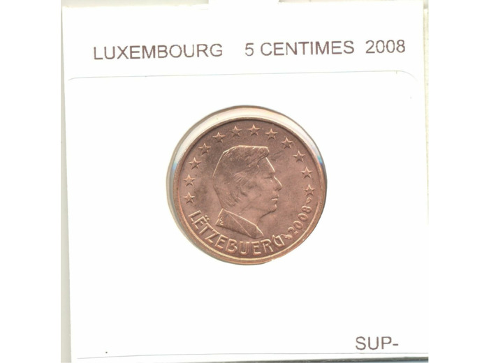 Luxembourg 2008 5 CENTIMES SUP-