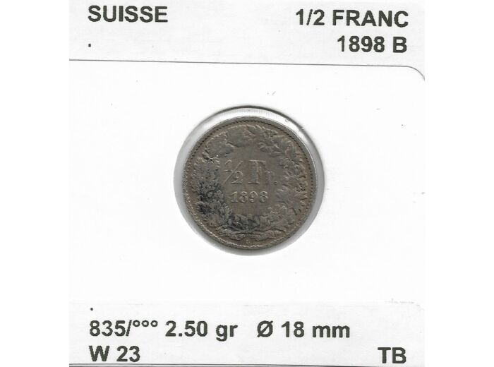 SUISSE 1/2 FRANC 1898 B TB