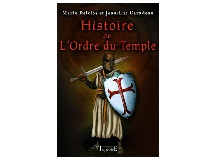 Histoire de l'Ordre du Temple