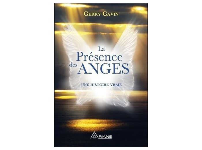 La présence des anges - Une histoire vraie