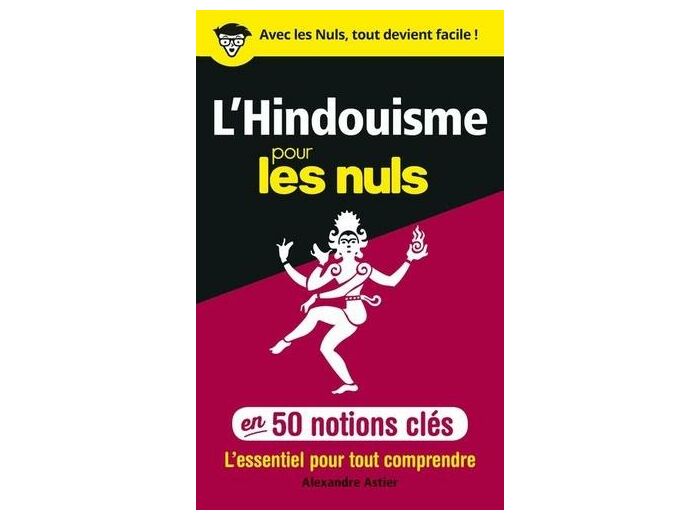 L'hindouisme pour les Nuls en 50 notions clés