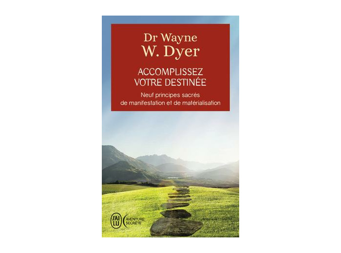 Accomplissez votre destinée