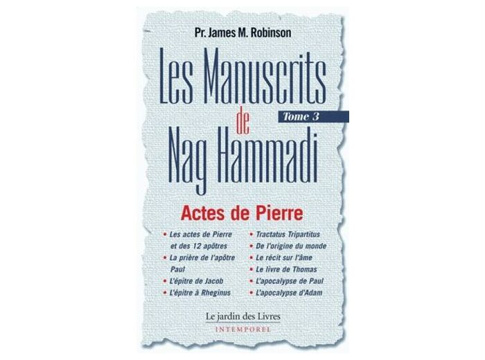 Les Manuscrits de Nag Hammadi - Tome 3, "Le Chemin de Pierre"