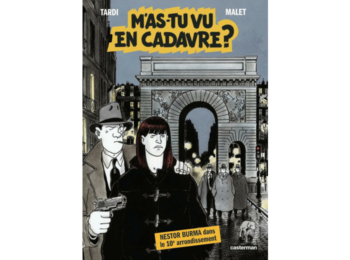 NESTOR BURMA - T04 - M'AS-TU VU EN CADAVRE ? - NOUVELE EDITION PETIT FORMAT