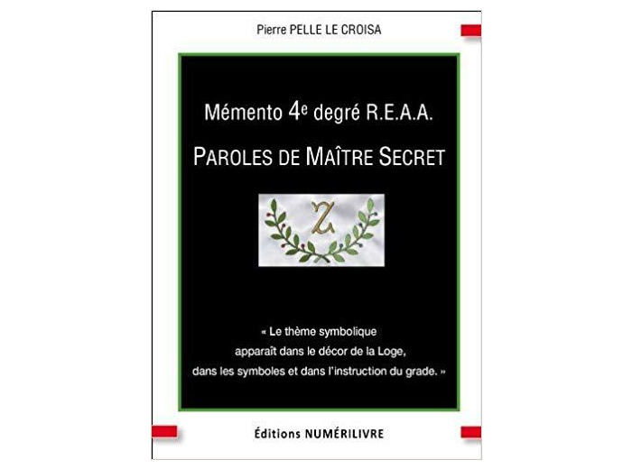 Mémento 4e degré, Paroles de maitre secret