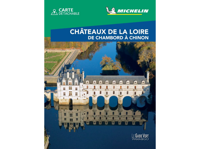 GUIDE VERT WE&GO CHATEAUX DE LA LOIRE - TOURS (BEST OF)