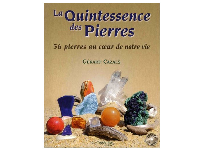 La quintessence des pierres
