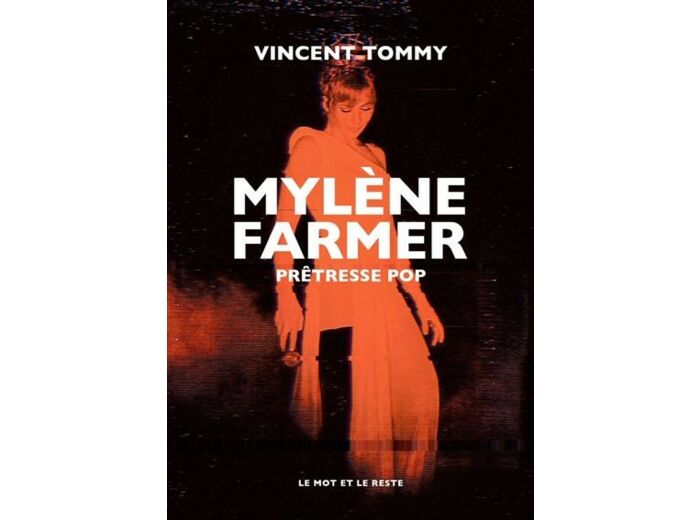Mylène Farmer - Prêtresse pop