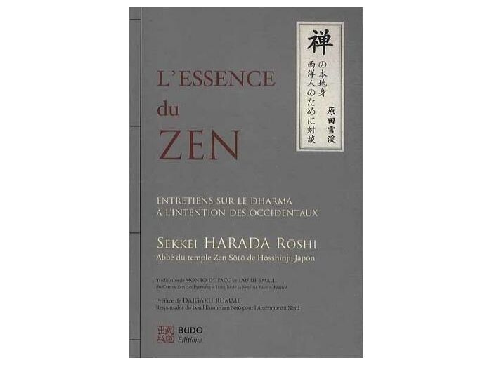 L'Essence du Zen - Entretiens sur le dharma à l'intention des Occidentaux