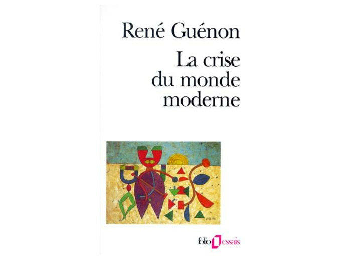 La crise du monde moderne