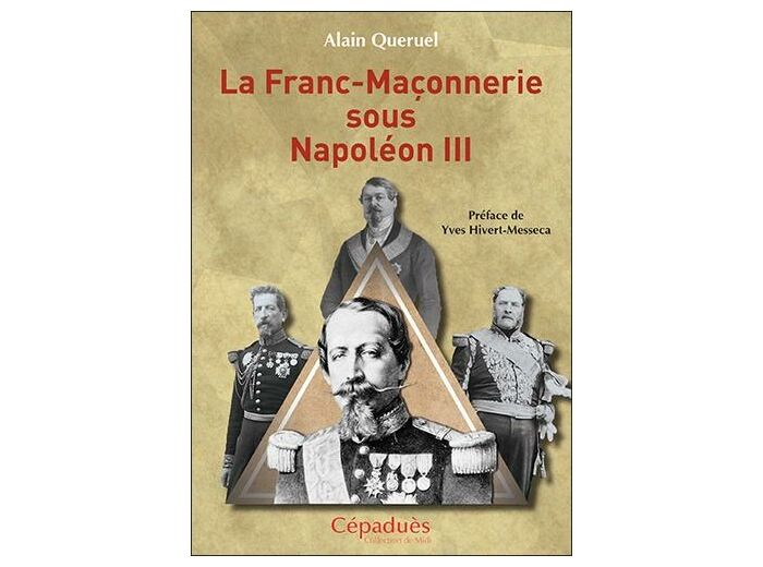 La franc-maçonnerie sous Napoléon III