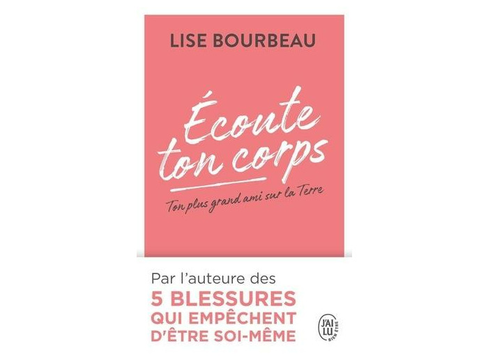 Ecoute ton corps - Ton plus grand ami sur la Terre