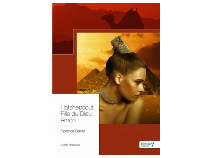 Hatshepsout, fille du dieu Amon