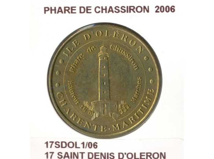 17 SAINT DENIS D'OLERON PHARE DE CHASSIRON 2006 SUP-