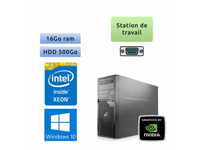 Fujitsu Celsius R920 - Windows 10 -  E5-2640 16Go 500Go - Quadro 4000 - Station de travail
