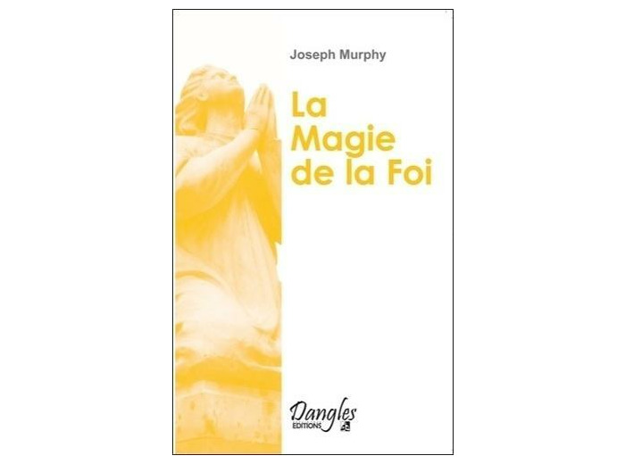 La Magie de la foi
