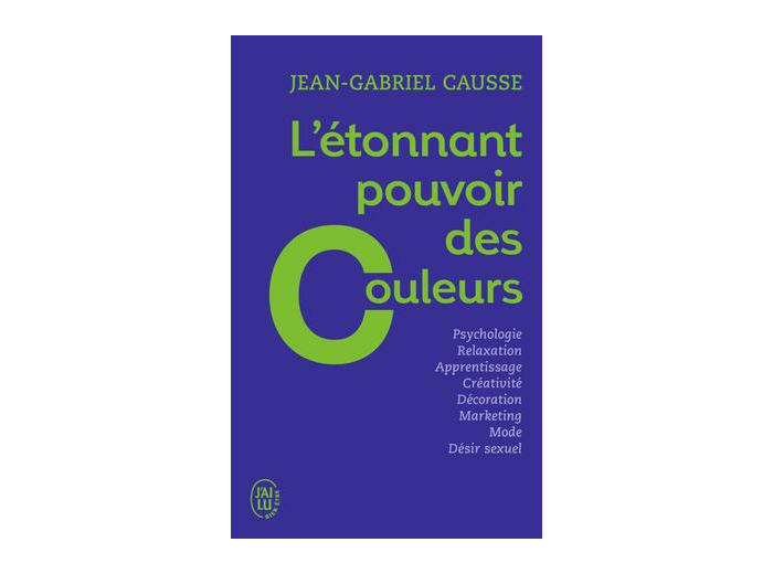 L’étonnant pouvoir des couleurs