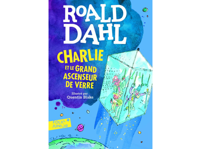 CHARLIE ET LE GRAND ASCENSEUR DE VERRE