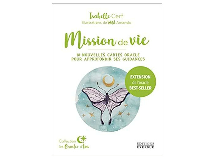 Mission de Vie - 18 nouvelles cartes oracle pour approfondir ses guidances