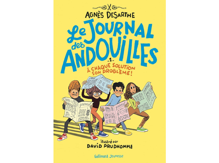 LE JOURNAL DES ANDOUILLES - VOL01 - A CHAQUE SOLUTION SON PROBLEME !