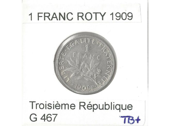 FRANCE 1 FRANC ROTY 1909 TB+