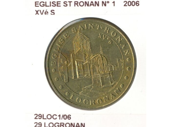 29 LOGRONAN EGLISE ST RONAN N1 XVe S 2006 SUP-