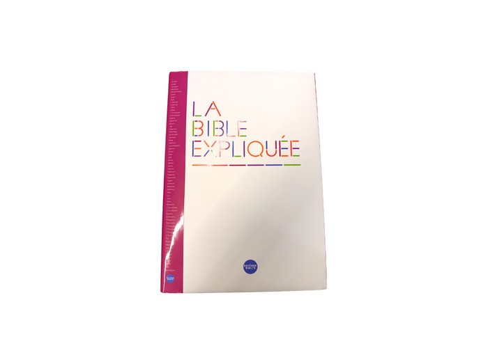 La Bible expliquée