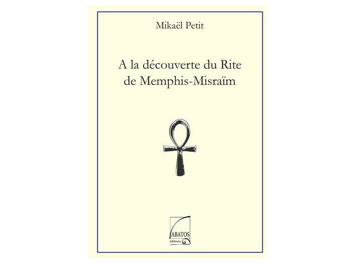A la découverte du rite Menphis-Misraim -