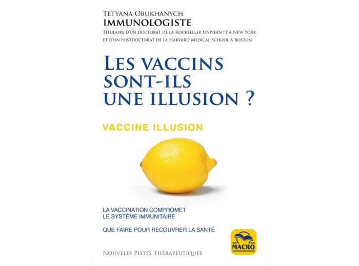 Les vaccins sont-ils une illusion ?