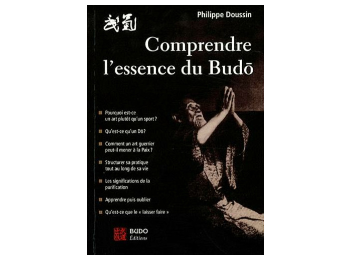 Comprendre l'essence du budo