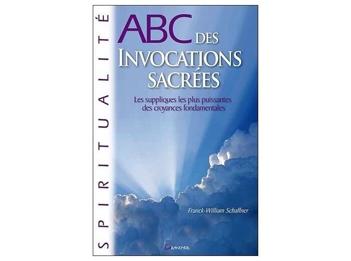 ABC des Invocations sacrées