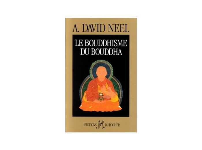 Le Bouddhisme du Bouddha