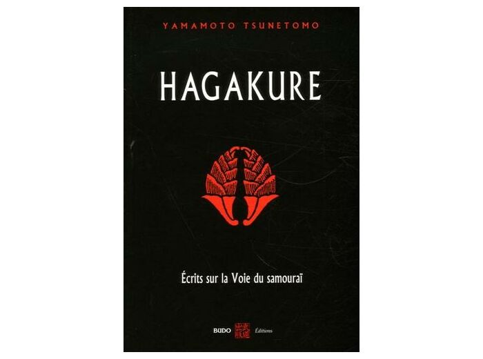 Hagakure - Ecrits sur la voie du samouraï