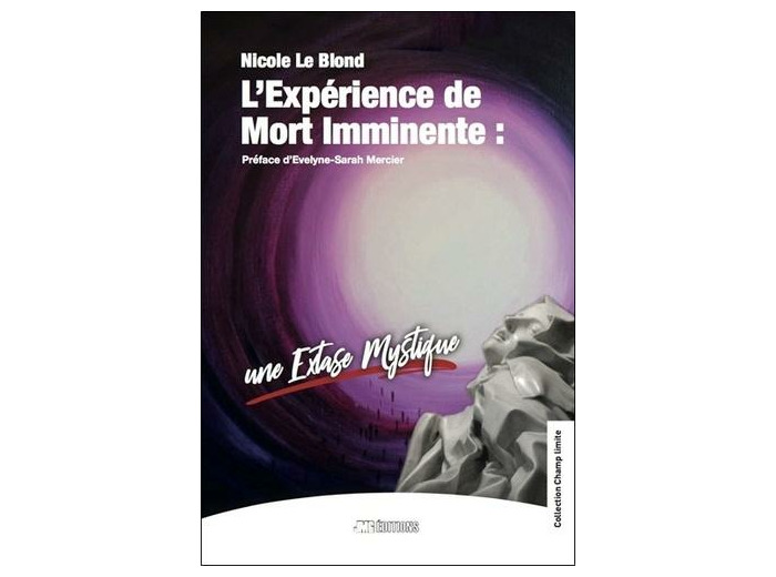 L'expérience de mort imminente : une extase mystique