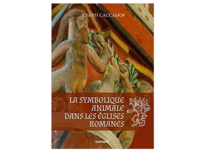 La symbolique animale dans les églises romanes
