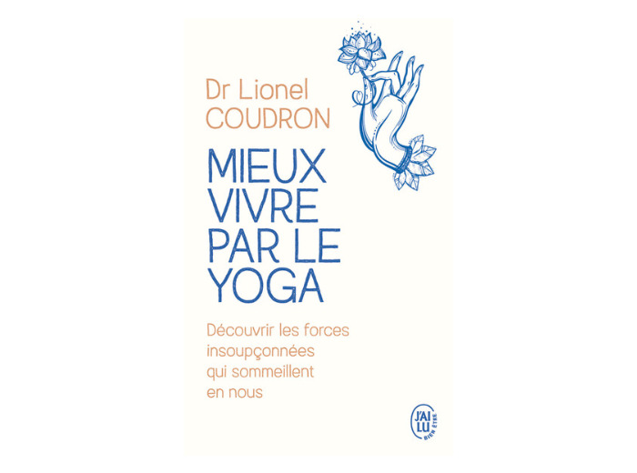 Mieux vivre par le yoga