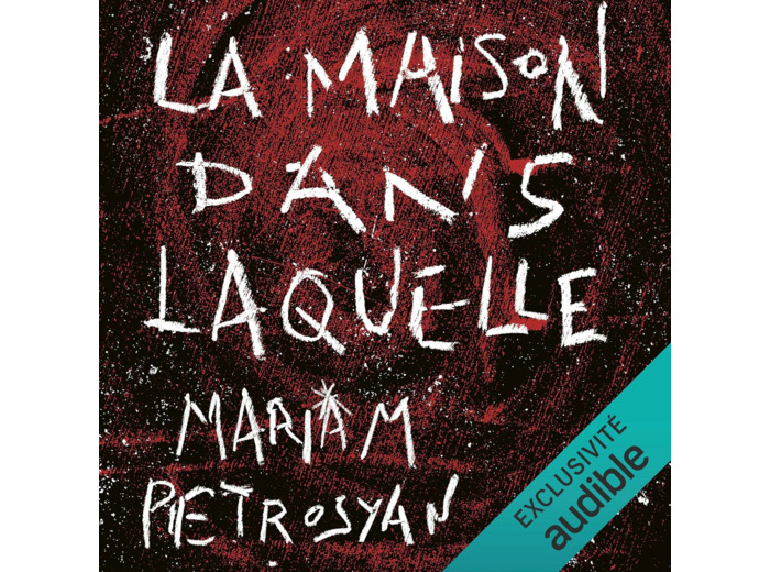 LA MAISON DANS LAQUELLE