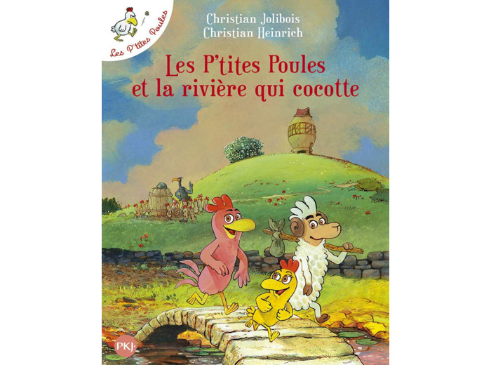 LES P'TITES POULES ET LA RIVIERE QUI COCOTTE - TOME 18 - VOL18