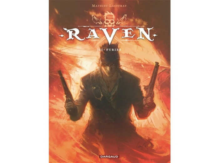 RAVEN - TOME 3 - FURIES
