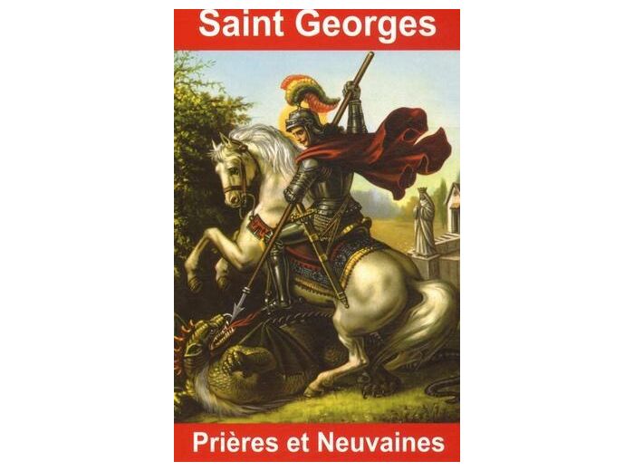 Saint Georges - Prières et neuvaines
