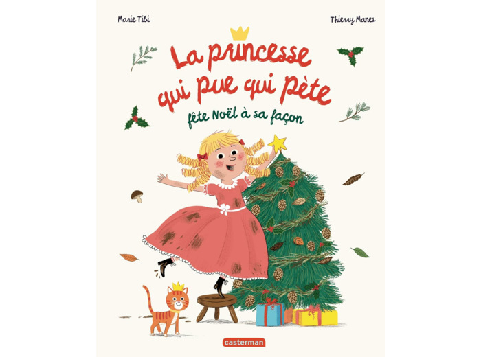 LA PRINCESSE QUI PUE QUI PETE FETE NOEL A SA FACON - GRAND FORMAT