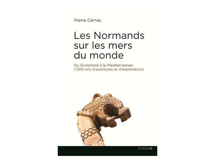 Les Normands sur les mers du monde